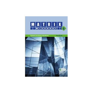 Matrix Wiskunde 6 Statistiek, kansrekenen, telproblemen Doorstroom Wetenschappen, Doorstroom Economie Handboek (incl. Pelckmans 